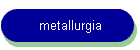 metallurgia